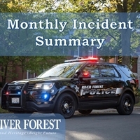 River Forest Police Department Monthly Incident Summary - November 16 - December 16, 2018